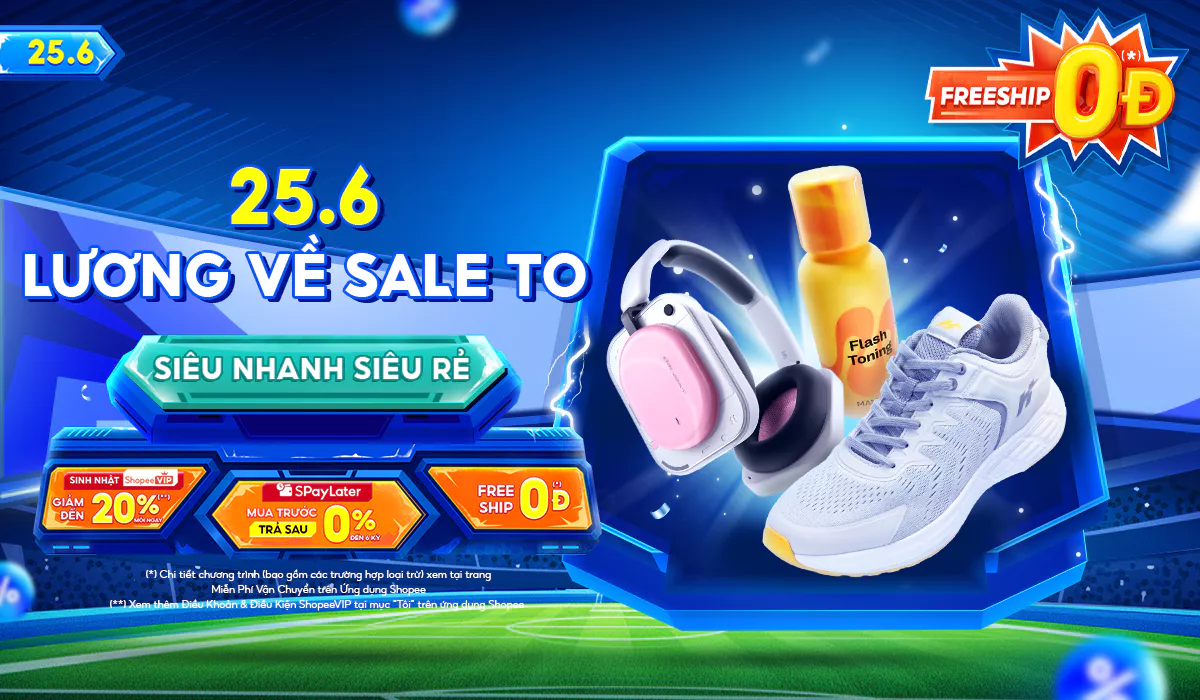 Shopee 15.6 - Sale Giữa Tháng: ShopeeVIP 30%, Voucher Xtra 6 triệu cực khủng
